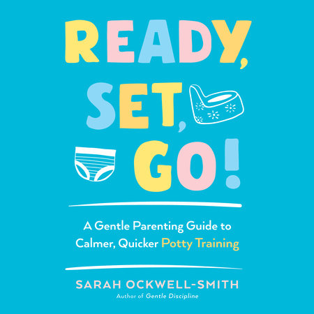 Ready, Set, Go! by Sarah Ockwell-Smith