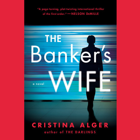 The Banker's Wife by Cristina Alger