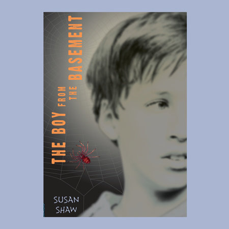 The Boy From the Basement by Susan Shaw