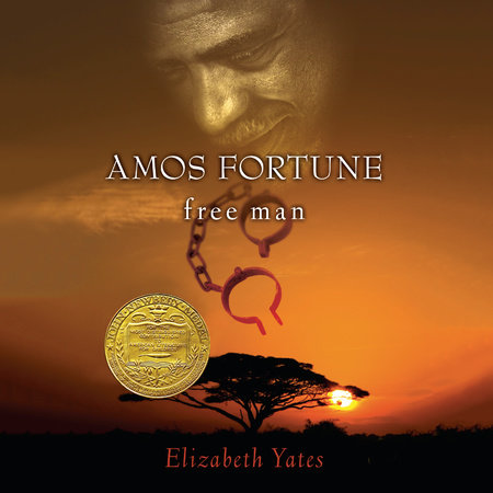 Amos Fortune, Free Man by Elizabeth Yates