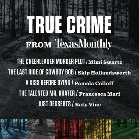 True Crime from Texas Monthly by Various