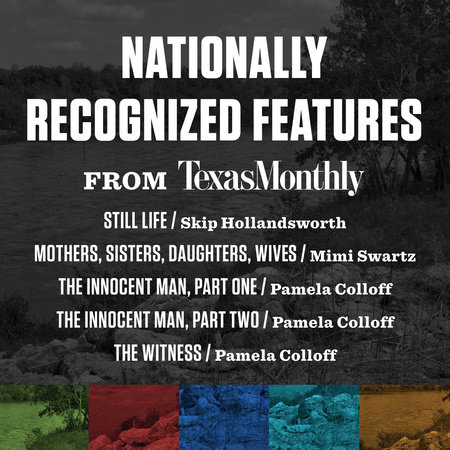 Nationally Recognized Features from Texas Monthly by Various