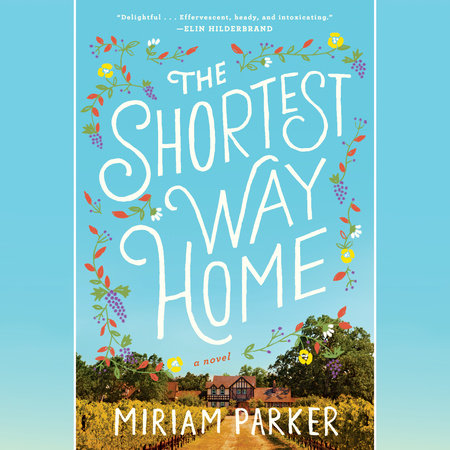 The Shortest Way Home by Miriam Parker: 9781524741884
