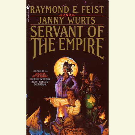 Servant of the Empire by Raymond E. Feist and Janny Wurts