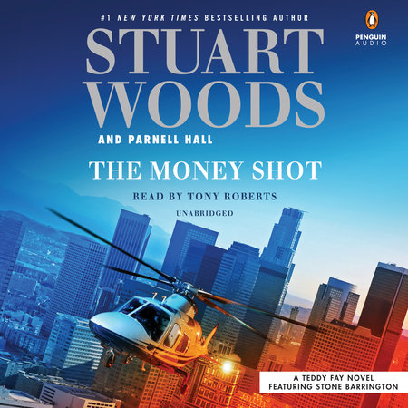 The Money Shot by Stuart Woods and Parnell Hall
