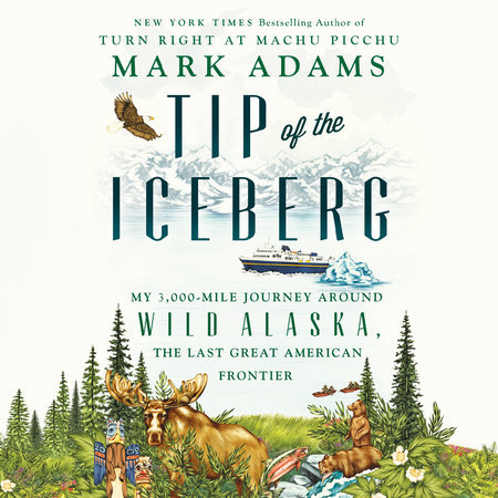 Tip of the Iceberg by Mark Adams: 9781101985120