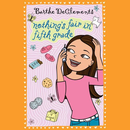 Nothing's Fair in Fifth Grade by Barthe DeClements