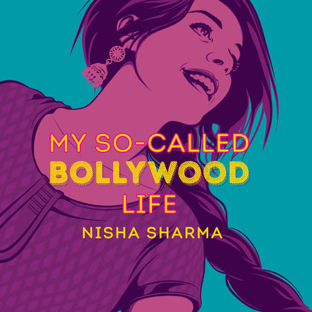 My So-Called Bollywood Life by Nisha Sharma