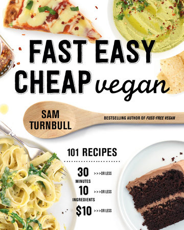 Fast Easy Cheap Vegan by Sam Turnbull