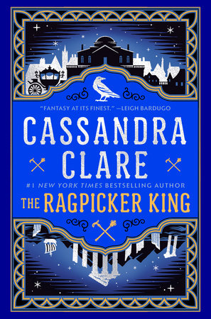 The Ragpicker King by Cassandra Clare