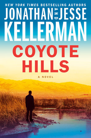Coyote Hills by Jonathan Kellerman and Jesse Kellerman