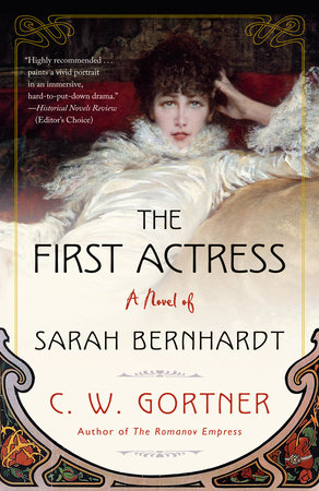 The First Actress by C.  W. Gortner