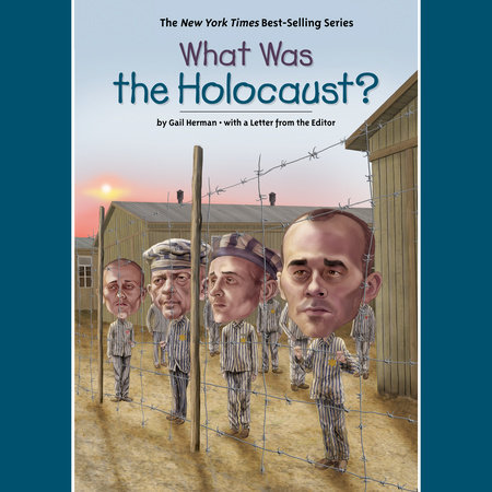 What Was the Holocaust? by Gail Herman and Who HQ