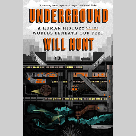 Underground by Will Hunt