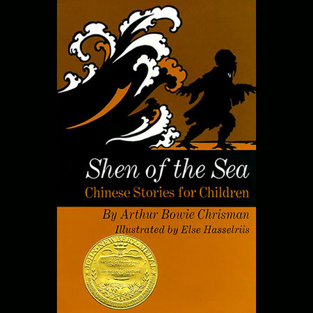 Shen of the Sea by Arthur Bowie Chrisman