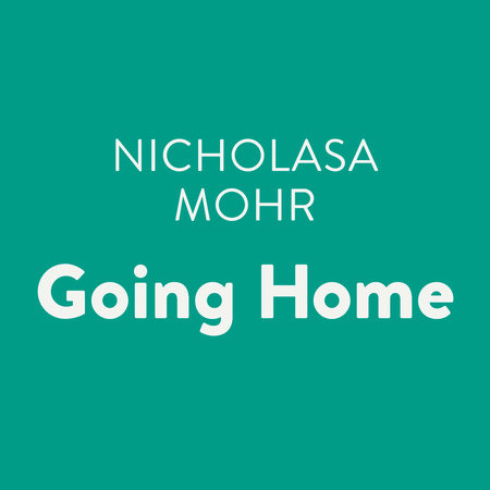 Going Home by Nicholasa Mohr