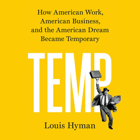 Temp by Louis Hyman