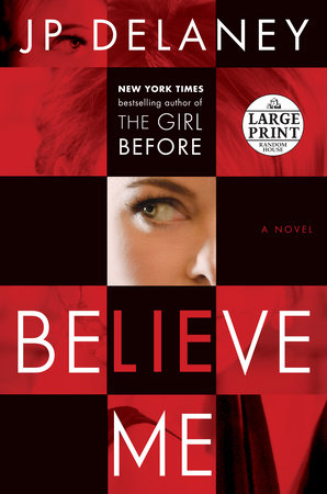 Believe Me by JP Delaney