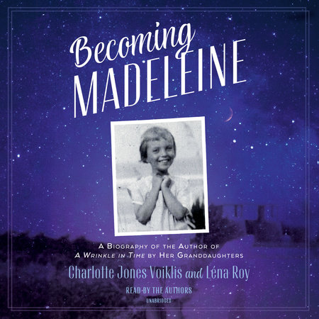 Becoming Madeleine by Charlotte Jones Voiklis and Léna Roy