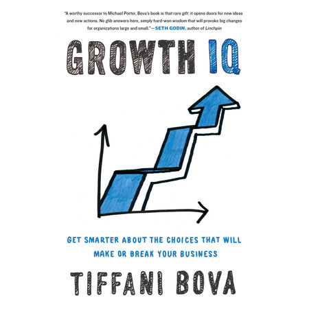 Growth Iq By Tiffani Bova Penguinrandomhouse Com Books