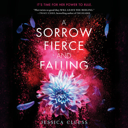 A Sorrow Fierce and Falling (Kingdom on Fire, Book Three) by Jessica Cluess