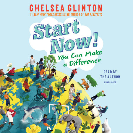 Start Now! by Chelsea Clinton