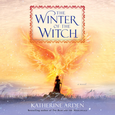 The Winter of the Witch by Katherine Arden