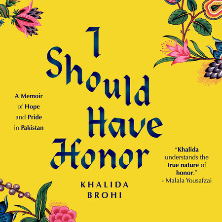 I Should Have Honor by Khalida Brohi