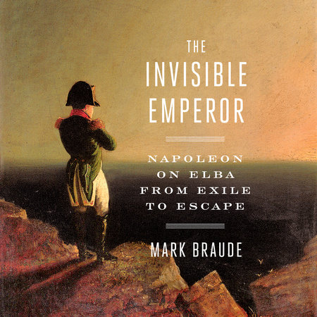 The Invisible Emperor by Mark Braude