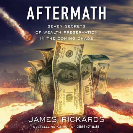 Aftermath by James Rickards