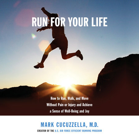 Run for Your Life by Mark Cucuzzella, MD