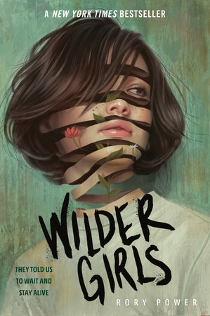 Wilder Girls by Rory Power