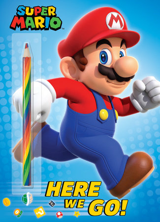 Super Mario: Here We Go! (Nintendo®) by Steve Foxe