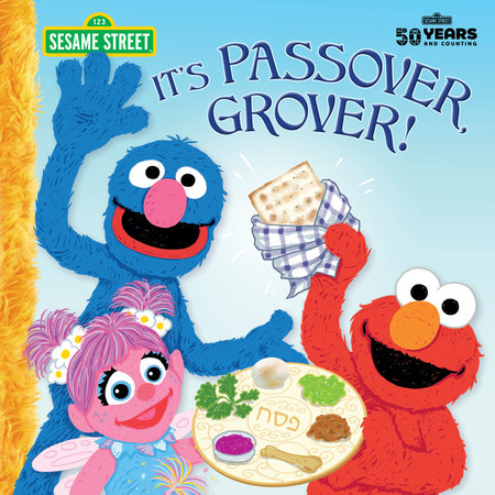 It's Passover, Grover! (Sesame Street) by Jodie Shepherd