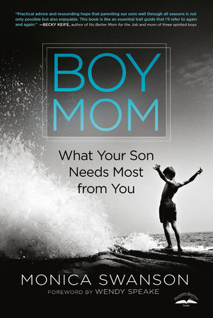 Boy Mom by Monica Swanson