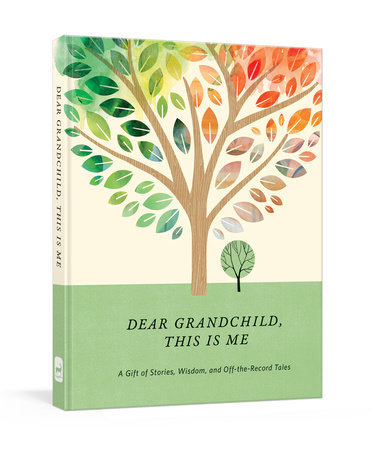 Dear Grandchild, This Is Me by WaterBrook and Ink & Willow