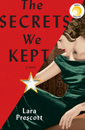 The Secrets We Kept by Lara Prescott