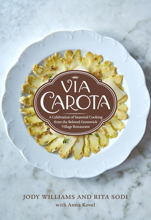 Via Carota by Jody Williams, Rita Sodi and Anna Kovel