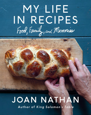 My Life in Recipes by Joan Nathan