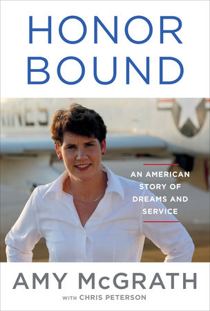 Honor Bound by Amy McGrath and Chris Peterson