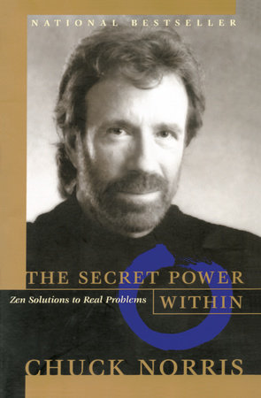 The Secret Power Within by Chuck Norris