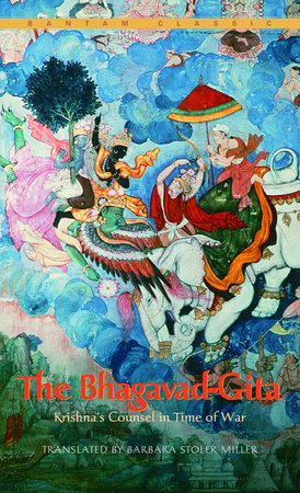 The Bhagavad-Gita by Barbara Stoler Miller