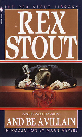 And Be a Villain by Rex Stout