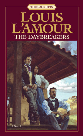 The Daybreakers (Lost Treasures) by Louis L'Amour