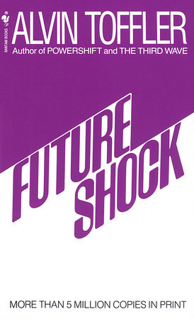 Future Shock by Alvin Toffler