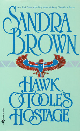 Hawk O'Toole's Hostage by Sandra Brown