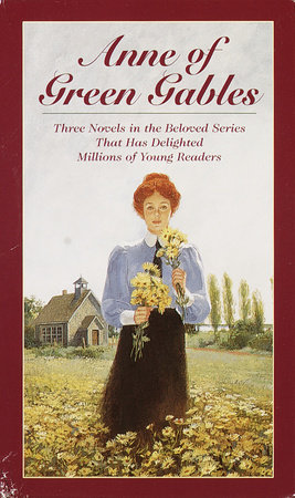Anne of Green Gables, 3-Book Box Set, Volume I by L. M. Montgomery