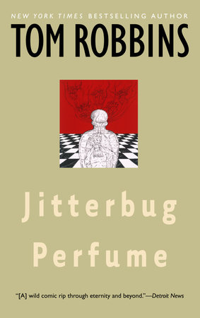 Jitterbug Perfume by Tom Robbins