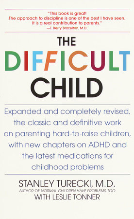 The Difficult Child by Stanley Turecki and Leslie Tonner