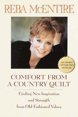 Comfort from a Country Quilt by Reba McEntire